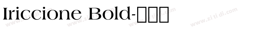 Iriccione Bold字体转换